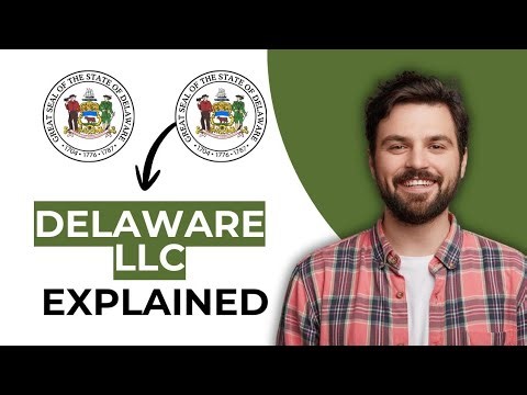 Delaware LLC Explained— Best For Privacy & Low Taxes?