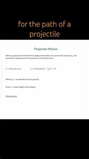 Derive Parametric Equations for Projectile Motion