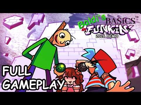 Baldi's Basics in Funkin': 2026 Demo (Full Gameplay)