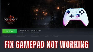 How To Fix Controller or Gamepad Not Working In FATAL FRAME II: Crimson Butterfly REMAKE | Android-iOS Data Recovery
