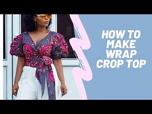 How To Make Wrap Crop Top/Cutting And Sewing.