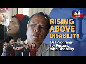 Rising Above Disability: DTI Programs for Persons with Disability