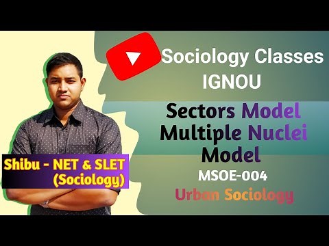 Sectors Model | Multiple Nuclei Model | Models of Urban Growth | IGNOU MSOE 004