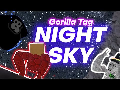How to get the New NIGHT SKY in Gorilla Tag! - Gorilla Tag