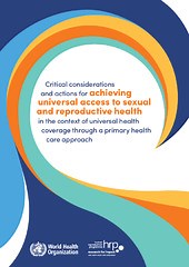 Critical considerations and actions for achieving universal access to sexual and reproductive health in the context of universal health coverage through a primary health care approach