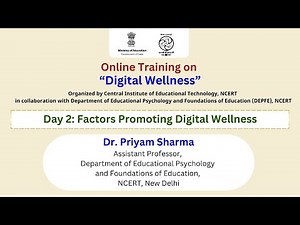 Day 2: Factors Promoting Digital Wellness | Online Training on “Digital Wellness”