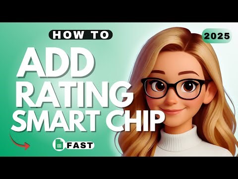 How to Add Rating Smart Chip in Google Sheets