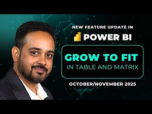 Power BI Oct & Nov 2025 Updates: Auto Expand Table/Matrix Columns to Fill Space (Grow to Fit!)
