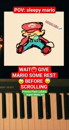 POV:Sleepy Mario (Piranha Plant Lullaby - Super Mario 64)