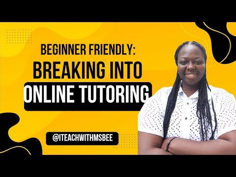 Breaking into Online Tutoring