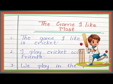 The Game I Like Most | My Favourite Game Essay in English | Cricket Essay