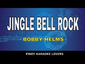 JINGLE BELL ROCK - KARAOKE VERSION BY BOBBY HELMS