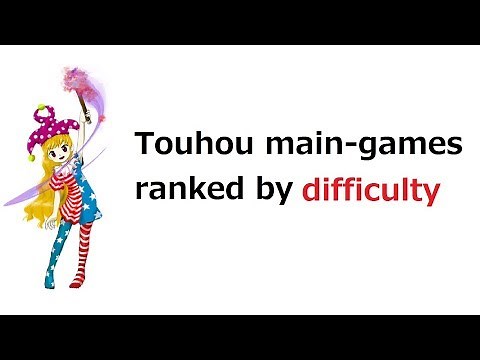 Touhou main games ranked by difficulty (for a 1cc normal)