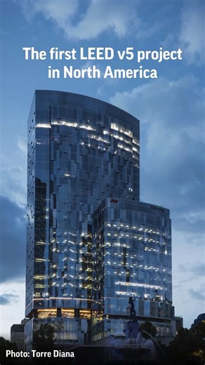 USGBC on Instagram: "LEED v5 Early Adopter: Torre Diana is North America and Mexico’s first #LEEDv5 project! This 33-story skyscraper in Mexico City exemplifies sustainability and human impact. Through LEED, the project prioritized upgrades in energy, water and resource efficiency, and health and wellness. 🏙️ 788,058 square feet 🏅 LEED v5 Platinum for Operations and Maintenance 🏢 99.8% occupancy rate since 2016 🌿 Advanced energy, water, and resource efficiency 💨 Best-in-class indoor air qua