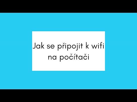 Jak se připojit k Wi-Fi na počítači