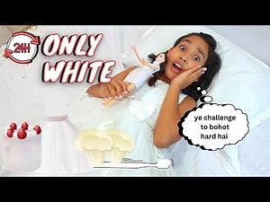 White color challenge for 24 Hours