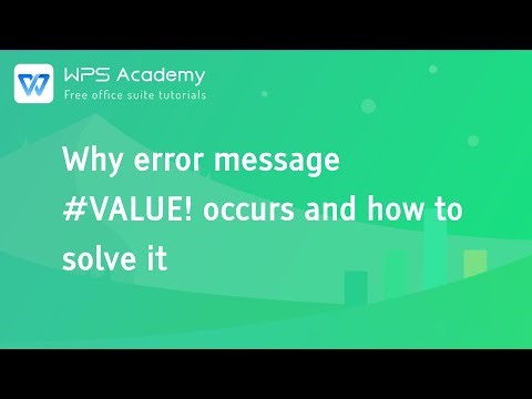 [WPS Academy] 2.7.8 Excel: Why error message #VALUE! occurs and how to solve it