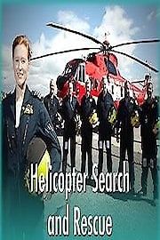 Watch Helicopter Search and Rescue Season 1 Episode 2 - Episode 2