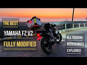 FULLY MODIFIED YAMAHA FZ V2 150 | ALL TOURING ACCESSORIES & MODIFICATIONS Explained.