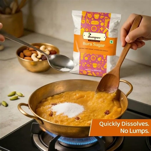 Powdered to Perfection. Quick Dissolving - Dhampure Bura Sugar