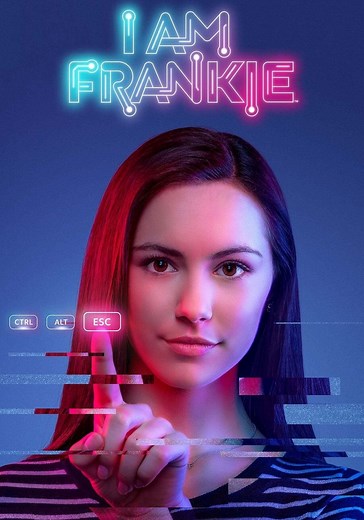 I Am Frankie temporada 1 - Ver todos los episodios online