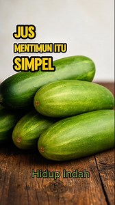 73K views · 1.1K reactions | 5 Manfaat Minum Jus Mentimun Yang Jarang Orang Tahu. #hidupindah | Hidup Indah | Facebook