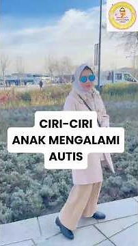 CIRI-CIRI ANAK AUTIS