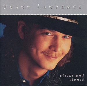 Tracy Lawrence - Sticks And Stones