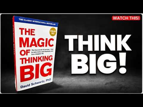 THE MAGIC OF THINKING BIG