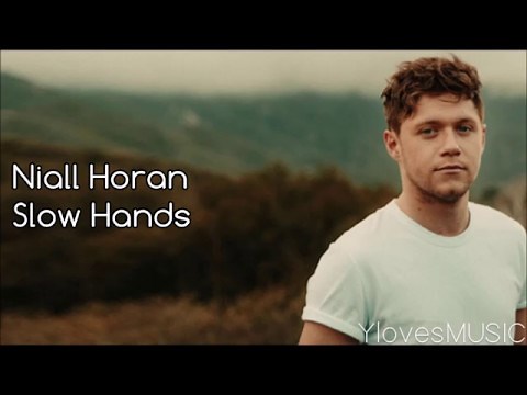 Niall Horan - Slow Hands (Lyrics)