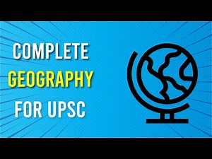 Complete Geography for UPSC || IAS - Geography Introduction