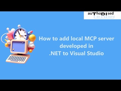 How to add local MCP server developed in .NET to Visual Studio