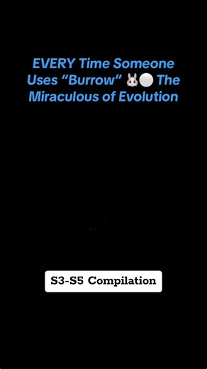 Miraculous Burrow Evolution Compilation