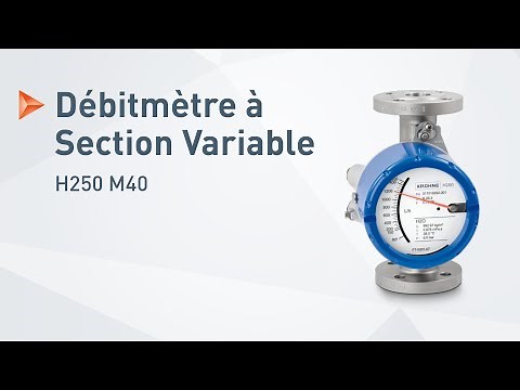 H250 M40 de KROHNE – Débitmètre à Section Variable