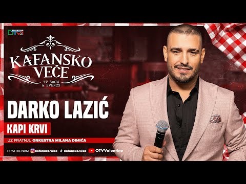 DARKO LAZIC - KAPI KRVI | UZIVO | ORK MILANA DIMICA | 2025 | KAFANSKO VECE