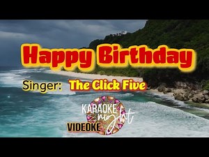 Happy Birthday | The Click Five | Karaoke | Videoke
