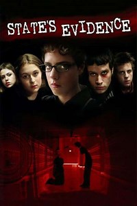 State's Evidence (2006) - Movie