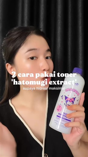 Cara Pakai Hatomugi Toner untuk Kulit Cantik