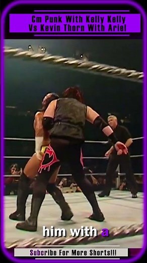 Cm Punk With Kelly Kelly Vs Kevin Thorn With Ariel #ECW #WWERAW #WWESmackDown