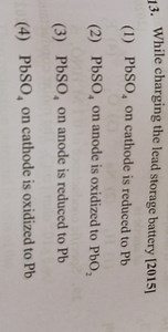 While charging the lead storage battery 2015 PbSO4​ on cathode ... | Filo