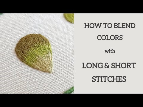 Tutorial 10 of 16 - How to Blend Colors with Long & Short Stitch – Smooth Shading in Embroidery