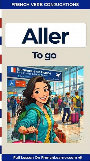Aller conjugation in French (to go) | FrenchLearner