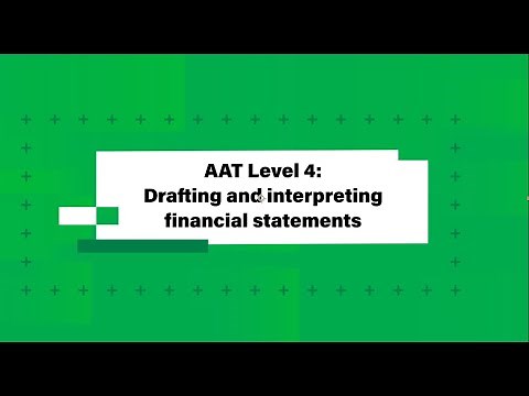 AAT | Study Support Session - Drafting and interpreting financial statements