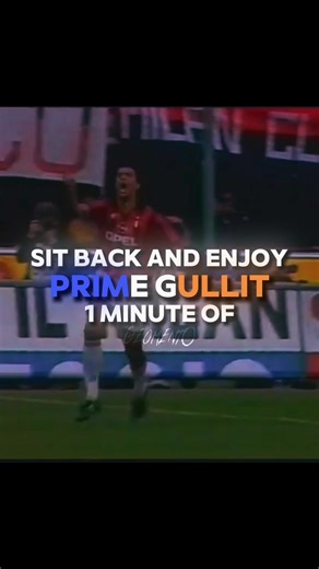 Prime Gullit #fyp #gullit