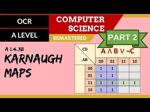 99. OCR A Level (H046-H446) SLR15 - 1.4 Karnaugh maps part 2