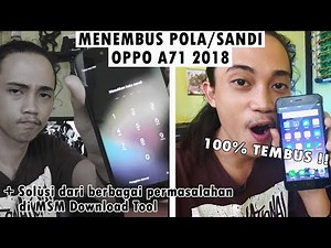 How to successfully flash OPPO A71 2018 (can remove pattern/password)