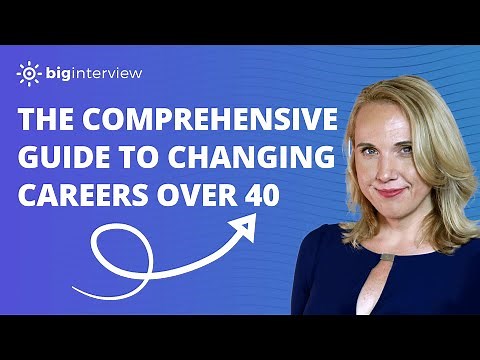 How can you successfully change your career after 40?