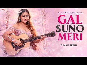 Gal Suno Meri - Simar Sethi | Music Video | New Punjabi Song 2026 | Latest Punjabi Romantic Song