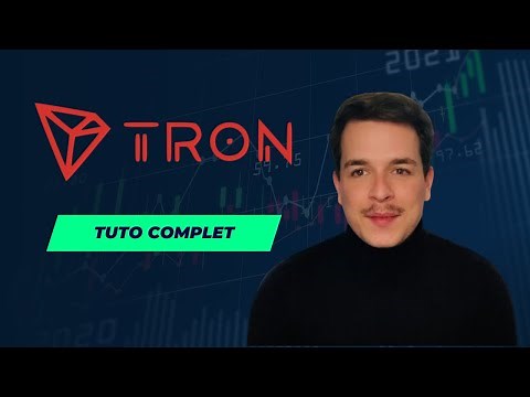 Comment utiliser la blockchain Tron ? (Tuto Complet)
