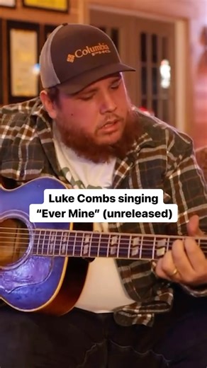 @lukecombs singing the unreleased song “Ever Mine.” Should he drop this? 🔁: @lukecombs #lukecombs | Country Central